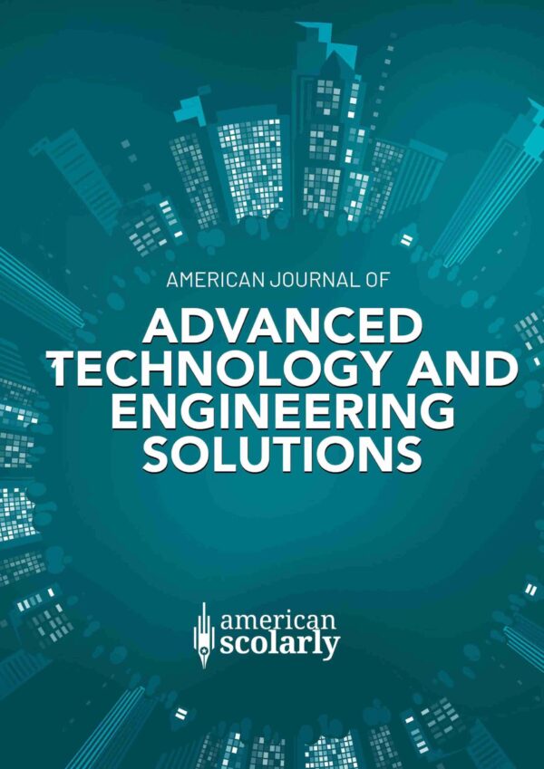 American Journal of Advanced Technology and Engineering Solutions (AJATES)